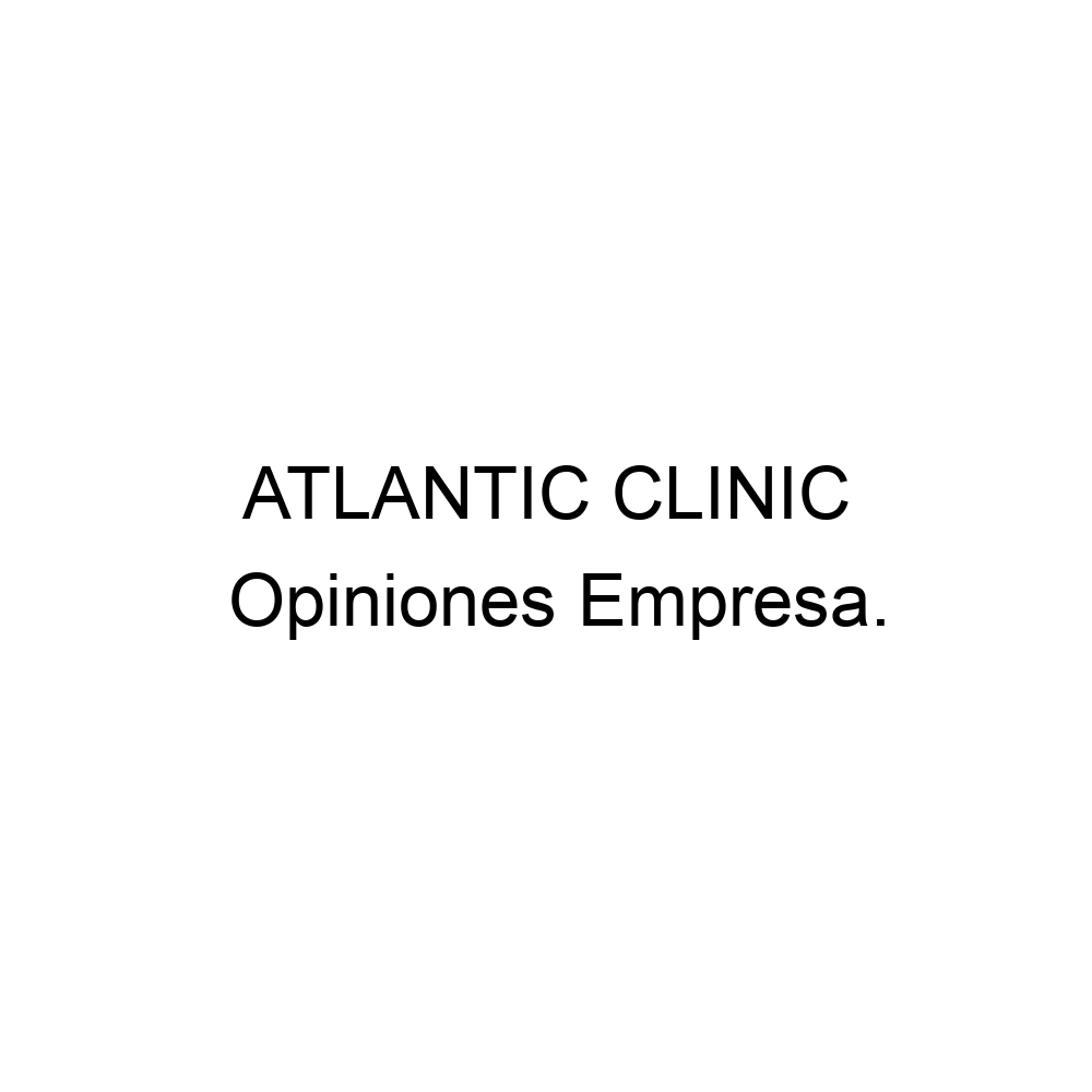 Opiniones Atlantic Clinic