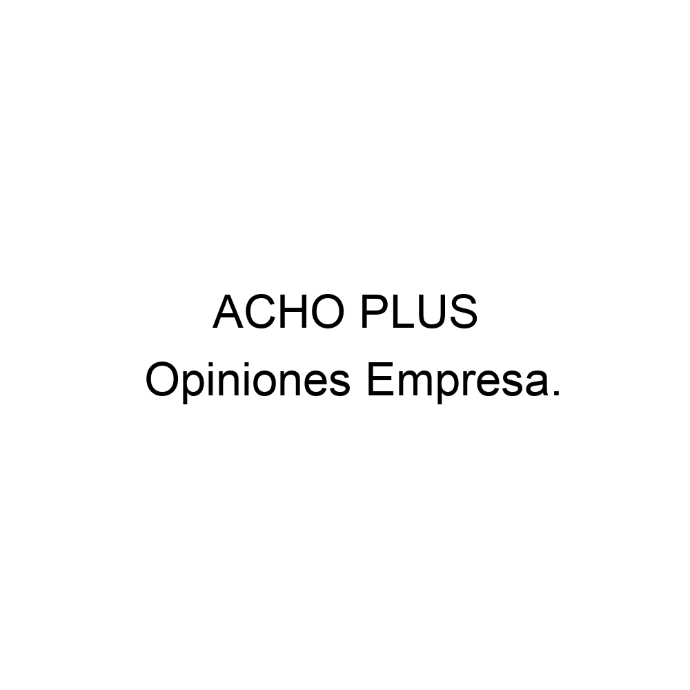 opiniones-acho-plus-938892551