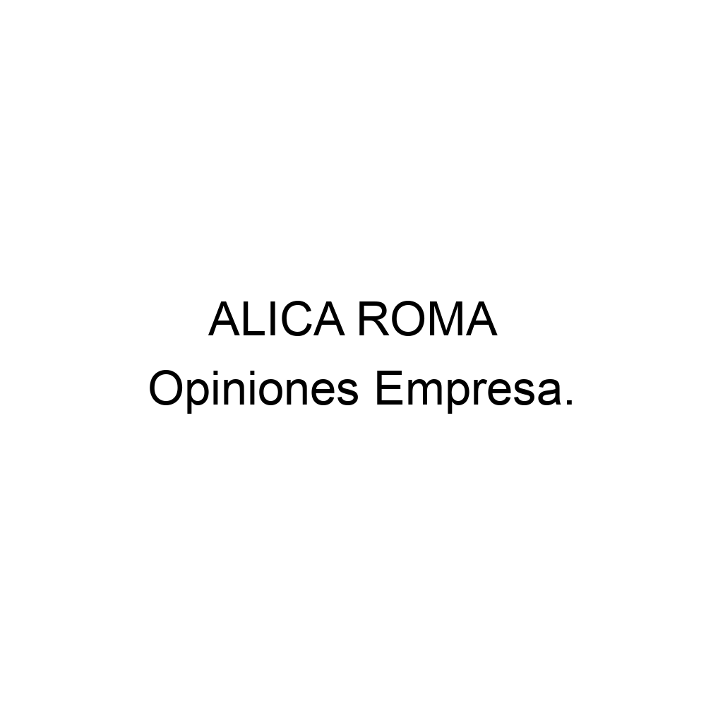 opiniones-alica-roma-968501224