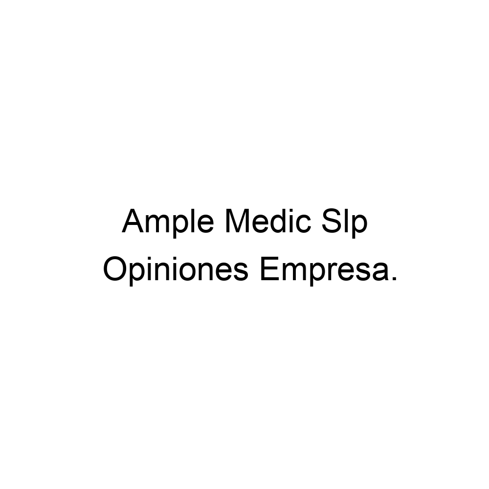 opiniones-ample-medic-slp-937350607