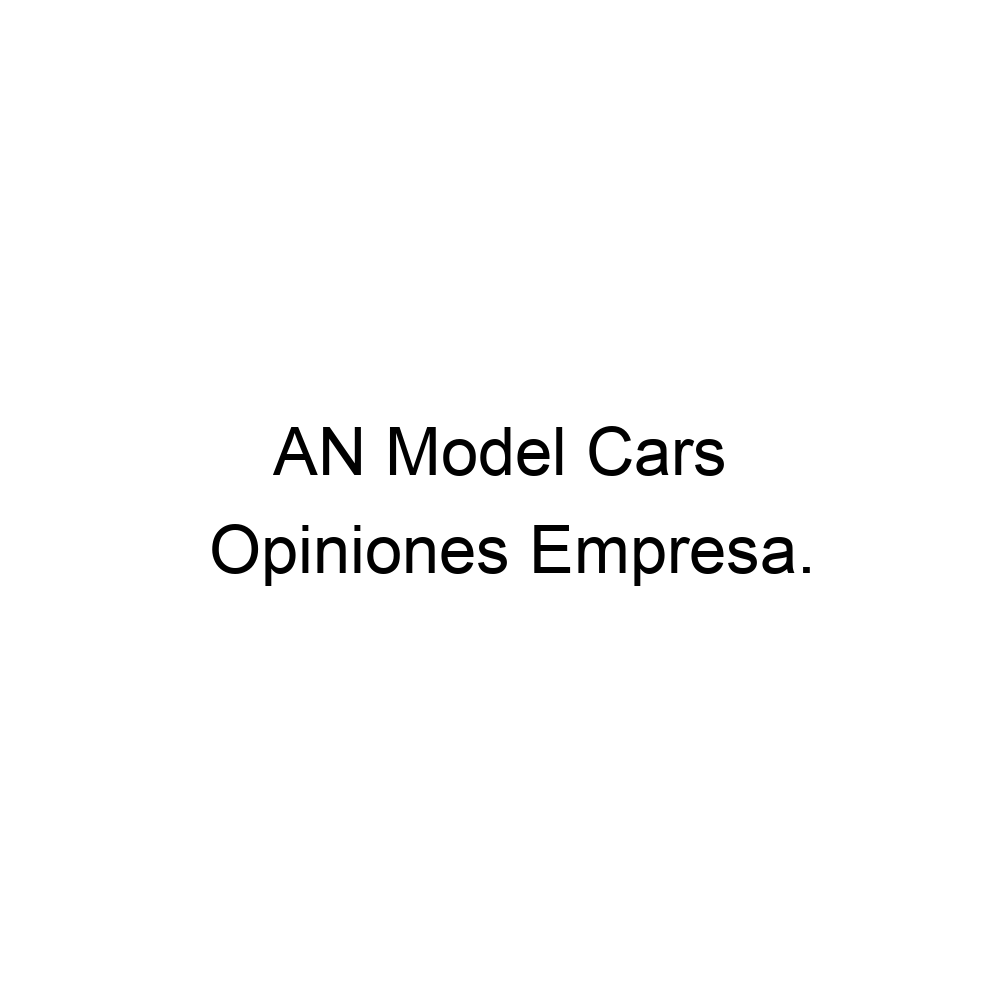 opiniones-an-model-cars