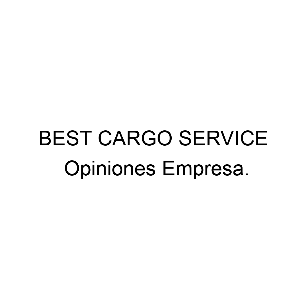 opiniones-best-cargo-service-963696026