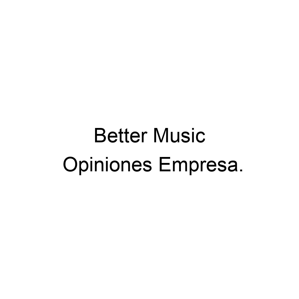 opiniones-better-music-0262823199