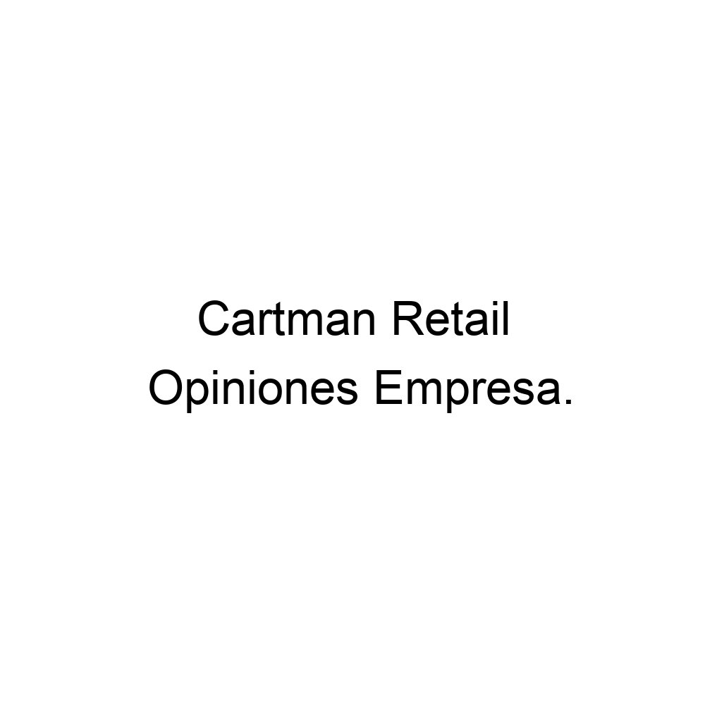 opiniones-cartman-retail-932094833