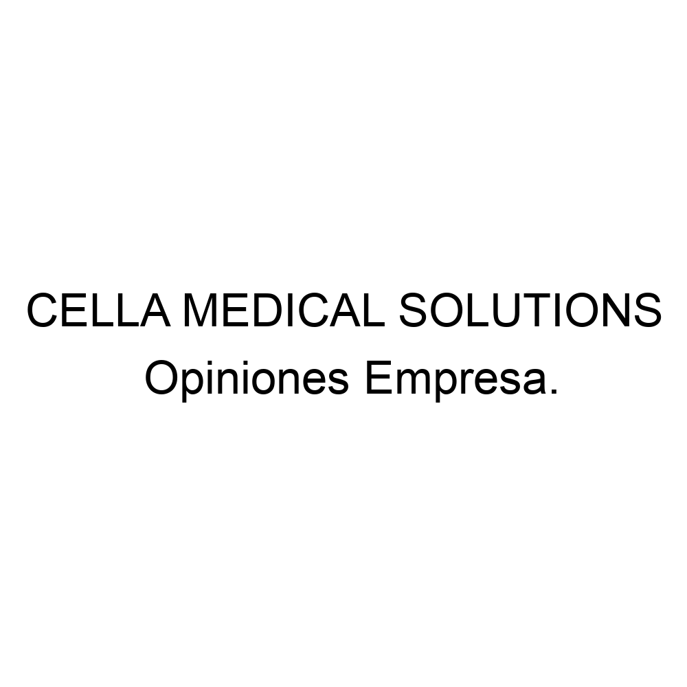 opiniones-cella-medical-solutions-977328595