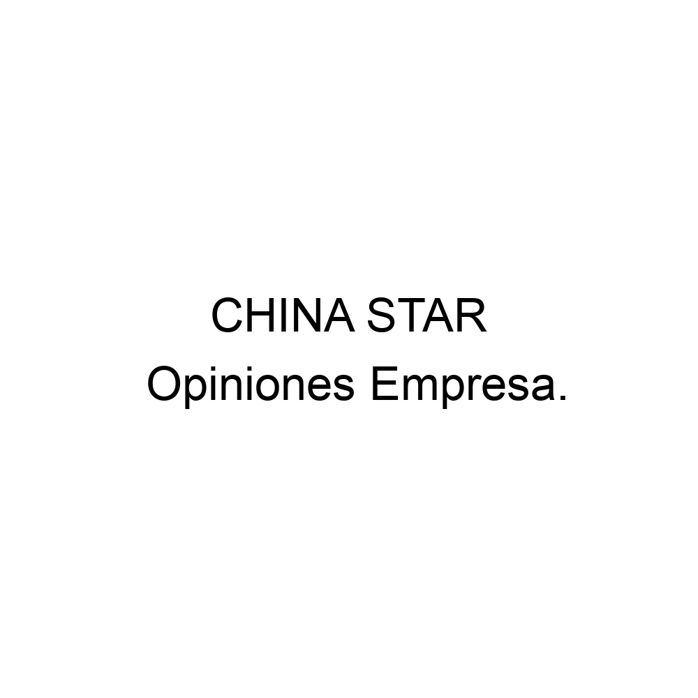 opiniones-china-star-0