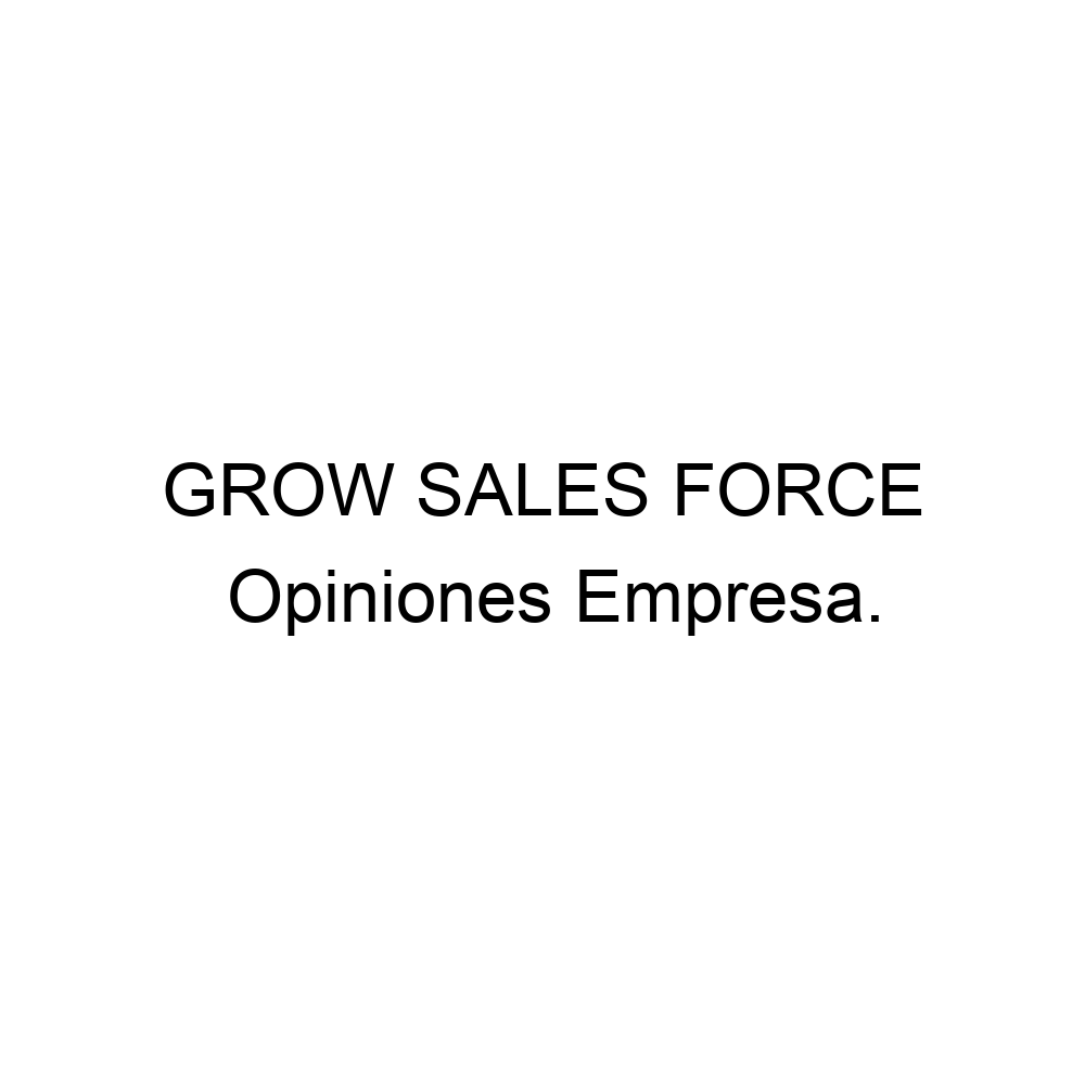 opiniones-grow-sales-force-964462309