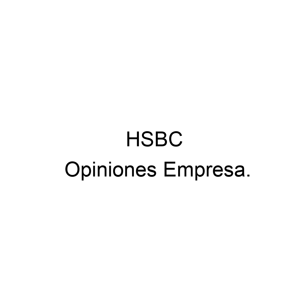 Opiniones HSBC, 961272383