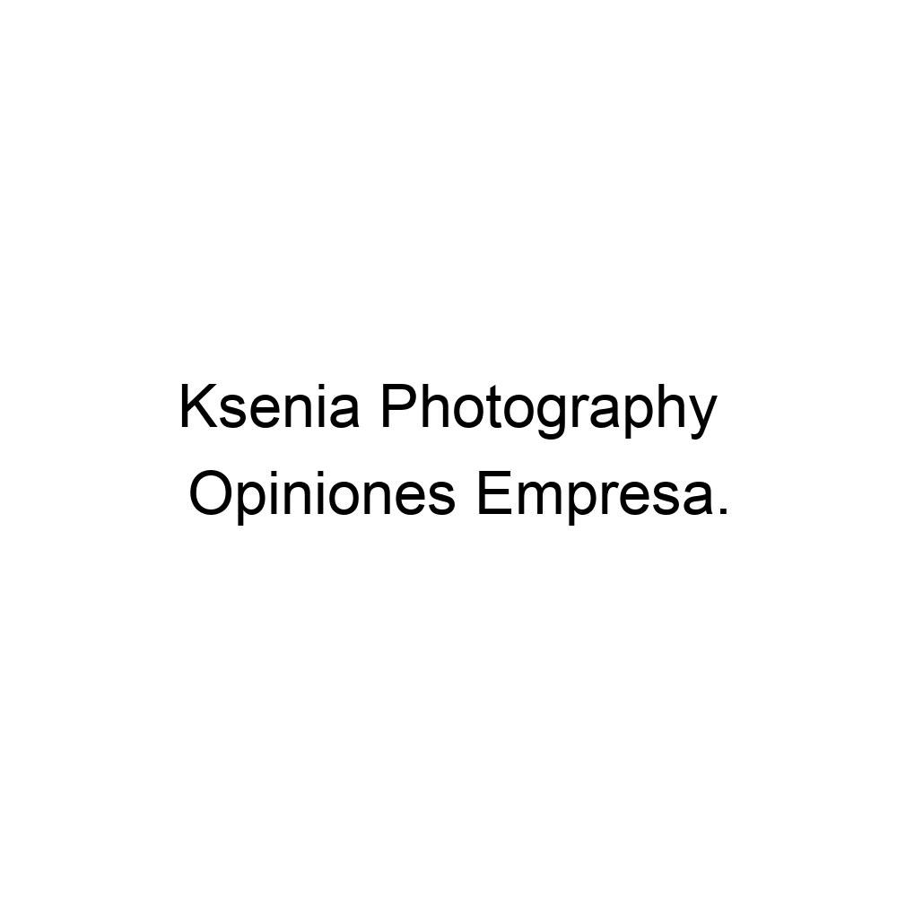 Opiniones Ksenia Photography