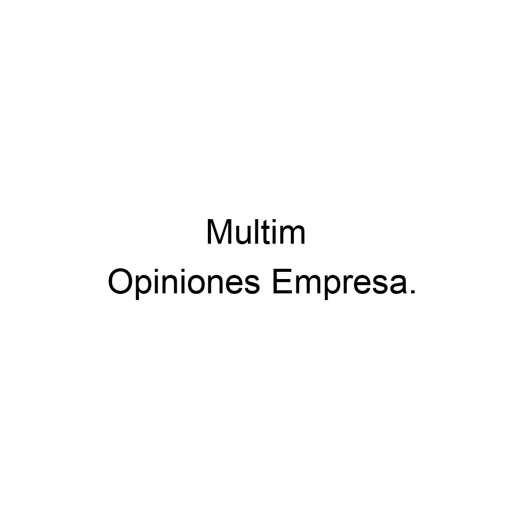 Opiniones Multim