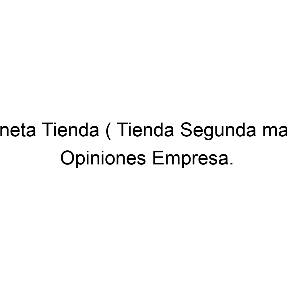 Opiniones Planeta Tienda ( Tienda Segunda mano), Elda ▷ 629155895