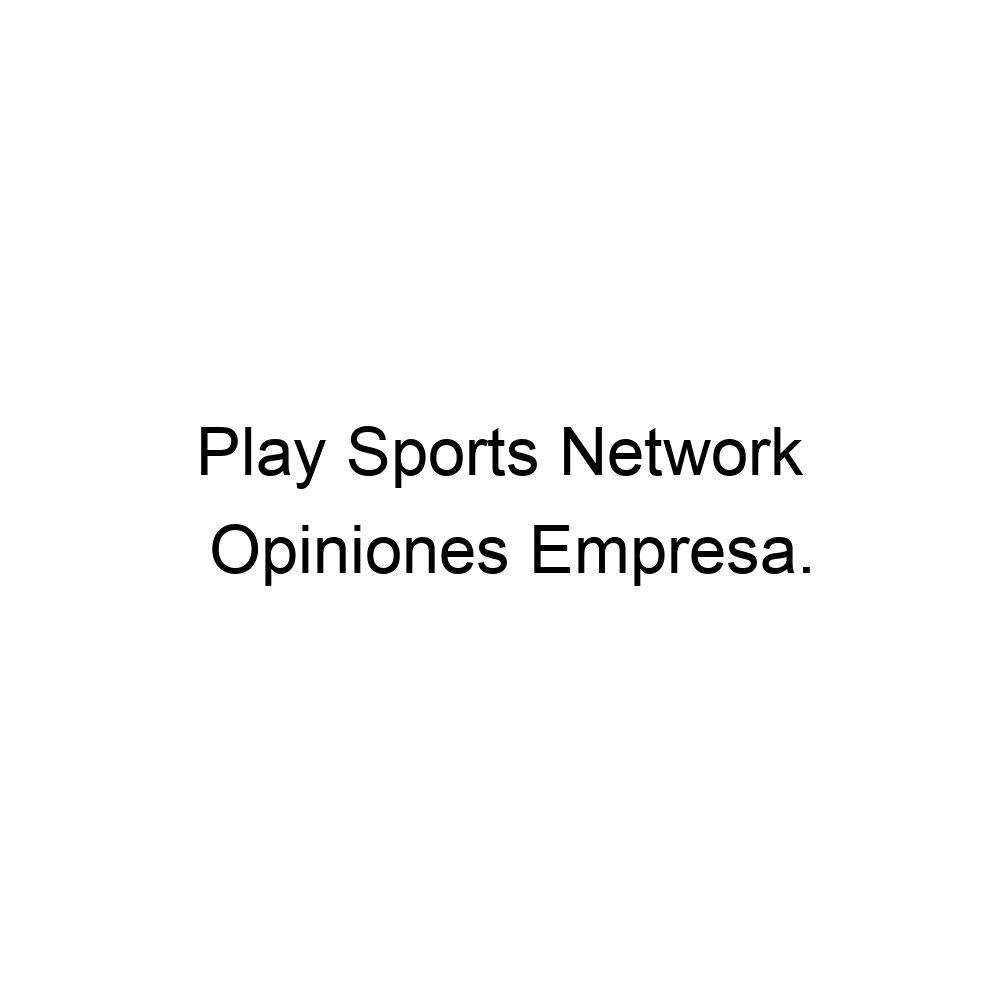 Opiniones Play Sports Network, 956306349