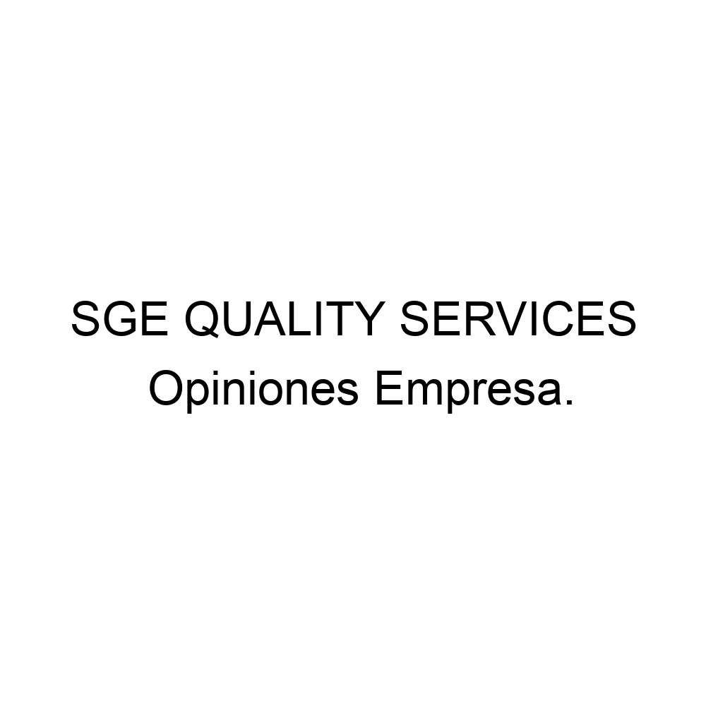 opiniones-sge-quality-services-932234219